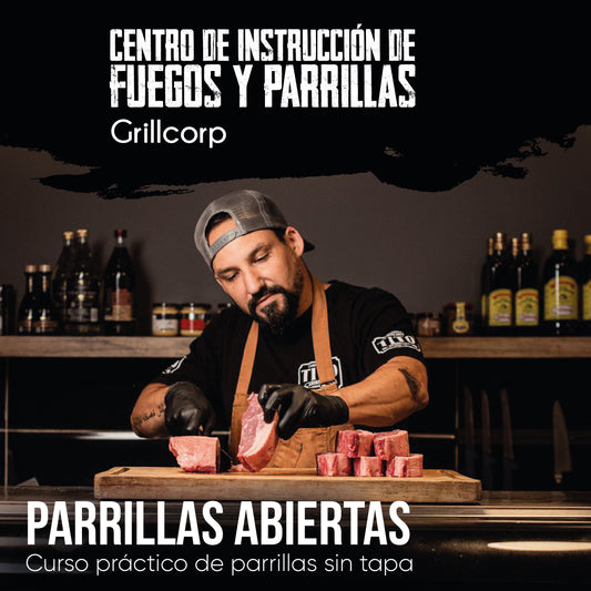 Curso práctico de parrillas - Parrillas Abiertas